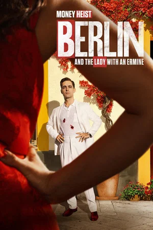โปสเตอร์ ดูซีรีส์ Berlin and the Lady with an Ermine (2026) พากย์ไทย EP1-8 ปี 2026