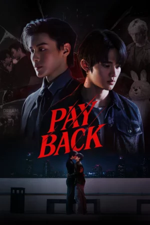 โปสเตอร์ Payback (2026) เพย์แบค ตอน 1-8 ปี 2026